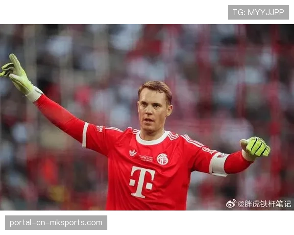 拜仁传奇门将迈尔：诺伊尔仍是德国最好门将，会给国家队带来积极影响